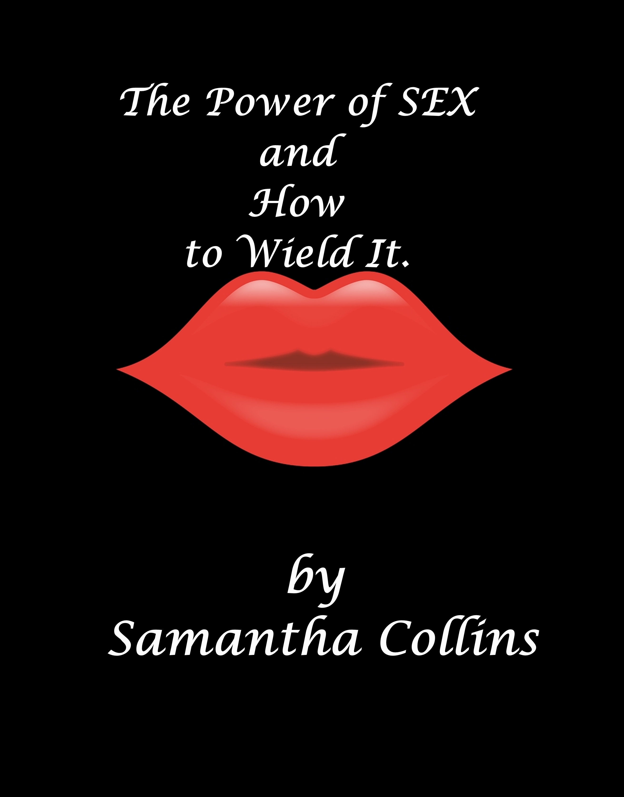 The Power of Sex and how to wield it black cover