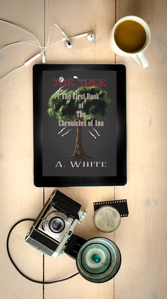 The Tree: The First Book of the Chronicles of Ana